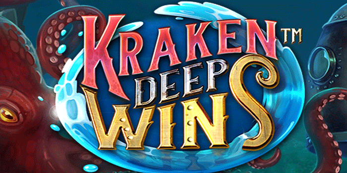 Cara Mudah Maxwin Slot Kraken Deep Wins Tanpa Modal Besar